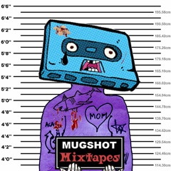 Mugshot Mixtapes