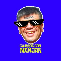 Mambo Dembow remix - Tío Rene - Churros con manjar ( Mambow )