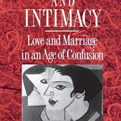 [FREE] EPUB 📦 Narcissism and Intimacy: Love and Marriage in an Age of Confusion by