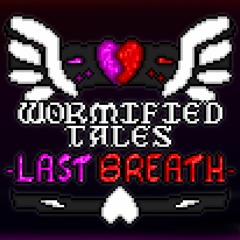 Wormified Tales : Last Breath - Not A Nice Guy Anymore (100+ sub) [FLP] (OLD & BAD)