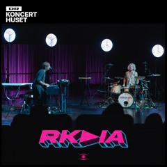 RKDIA - RKDIA Live Into DR Koncerthuset (Full Album) - 0289