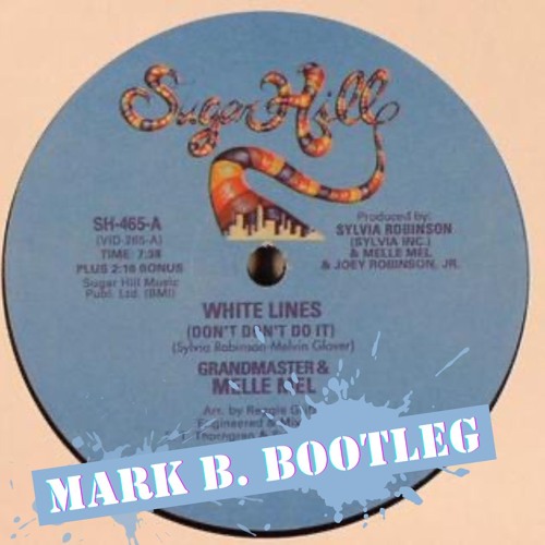 Grandmaster Flash - White Lines (Mark B. Bootleg)