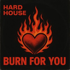 KealyMac - Burn For You