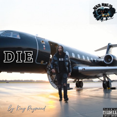 King Raymond - Die