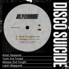 Alpagone - End Tonight [Mégaparté]