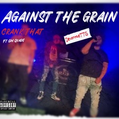 Crank That Ft Gw Quade