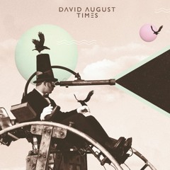 David August - Forgive Me If I Bleed
