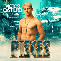 Victor Castilho - Pisces
