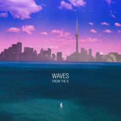 Waves from the 6