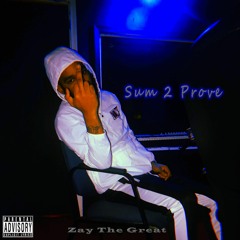 Sum 2 Prove Freestyle