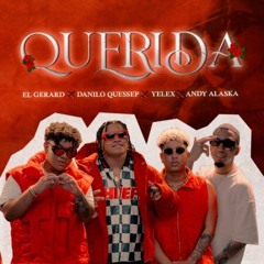 El Gerard Ft Danilo & Yelex - Querida [Extended Pro - Iván Salas] FREE