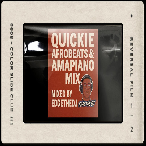 QUIKIE AFROBEATS & AMAPIANO