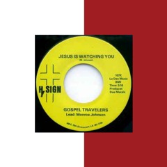 gospel travelers - jesus is watching you (nicola noir's jesus is still jesus edit)