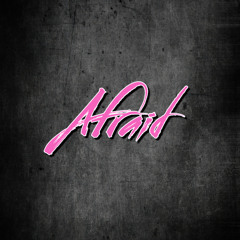 Afraid