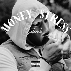 Money Stress (Mixed By MagnoMixedIt)