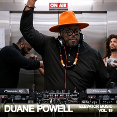 Duane Powell - Elevator Music Vol. 19 - Full Set Audio