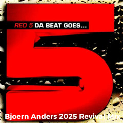 Da Beat Goes ( Bjoern Anders 2025 Revival Mix) FREEDOWNLOAD