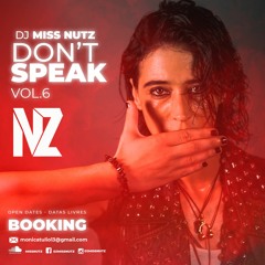 Miss Nutz - Don't Speak Vol. 6