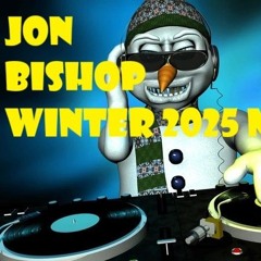 01 Jon Bishop Winter 2025 Mix.mp3