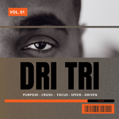 DJ TRUTH "2025 DRI TRI MIX"