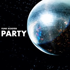 Funk Scooter - Party