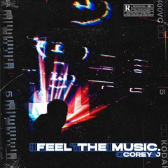 Feel The Music (Original Mix) [5K FREE DOWNLOAD]
