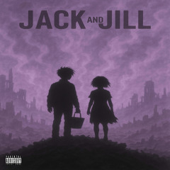 The Jack & Jill Story (prod slxwly, TheSynesthesian)