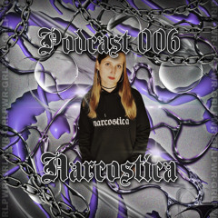 GRLPWR Podcast 006 - Narcostica