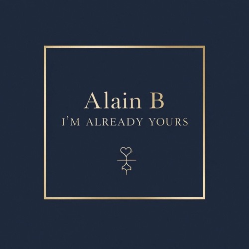 Im Already Yours
