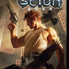 [GET] PDF ✉️ Scion 1 Hero by  John Chambers [KINDLE PDF EBOOK EPUB]