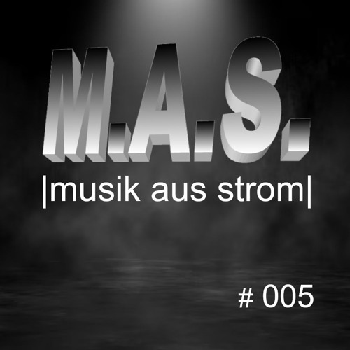 Alex Fitch - M.A.S. #005 |musik aus strom|