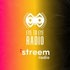Eye To Eye Radio On Data Transmission Radio / IStreem Radio