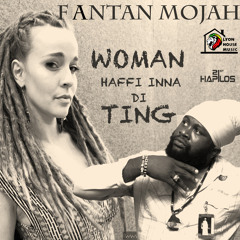 Woman Haffi Inna Di Ting