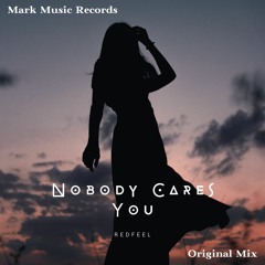 Redfeel - Nobody Cares You