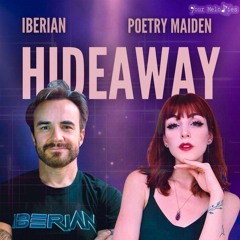 Iberian & Poetry Maiden - Hideaway
