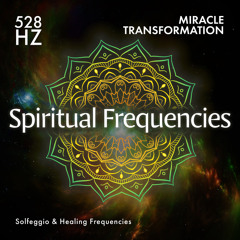 528 Hz Energy Cleanse