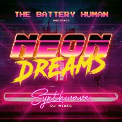Neon Dreams Synthwave DJ Mixes