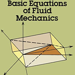 [Access] EBOOK 📑 Vectors, Tensors and the Basic Equations of Fluid Mechanics (Dover