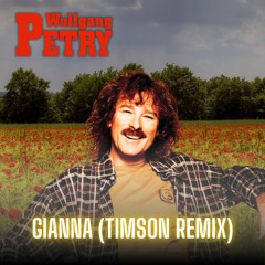 Wolfgang Petry - Gianna (TIMSON REMIX)