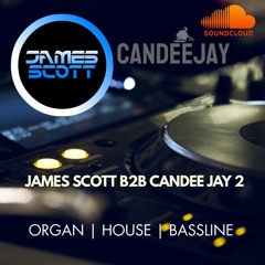 CANDEEJAY B2B JAMES SC@TT VOL 2