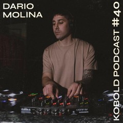 Dario Molina - Kobold Podcast 40