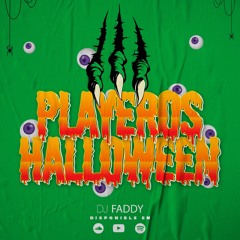 DJ FADDY - MIX PLAYEROS HALLOWEEN 2022