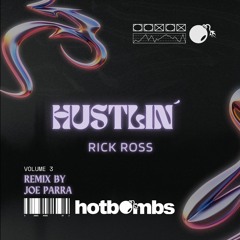 Rick Ross - Hustlin (Joe Parra Remix) (Free Download)
