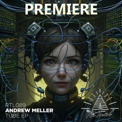 Andrew Meller - Tube (Original Mix)