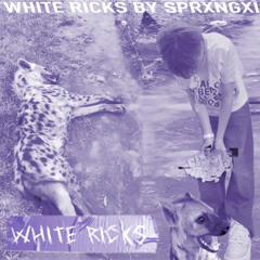 White Ricks (prod. Jvryo)