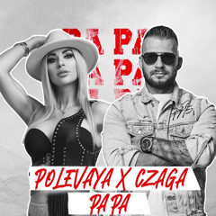 PØLEVAYA X Czaga - PA PA