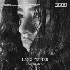Lang Father – It's Upp There [Welofi]