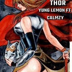 Thor ft. Calmzy (prod. waxie)