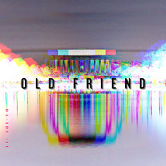 Old Friend