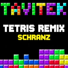 Tavitek - Tetris Schranz remix